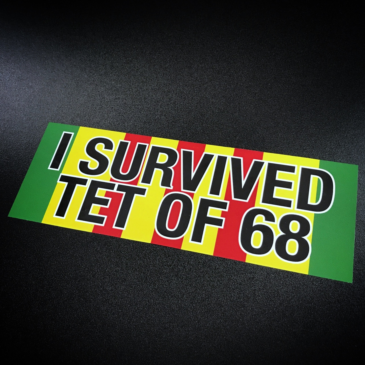 I Survived TET of 68 - Sticker